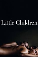 Little Children – Mici copii (2006)