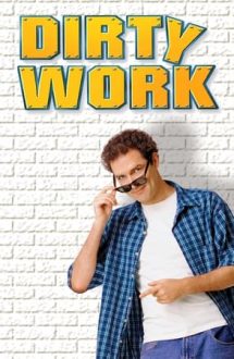 Dirty Work – O slujbă murdară (1998)