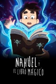 Nahuel and the Magic Book – Nahuel și cartea magică (2020)