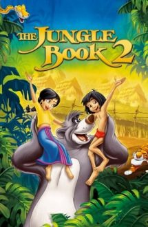 The Jungle Book 2 – Cartea junglei 2 (2003)