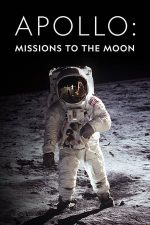 Apollo: Missions to the Moon – Apollo: Misiunile spre Lună (2019)