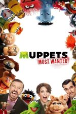 Muppets Most Wanted – Păpușile Muppet în turneu (2014)