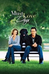 Must Love Dogs – Anunț matrimonial (2005)