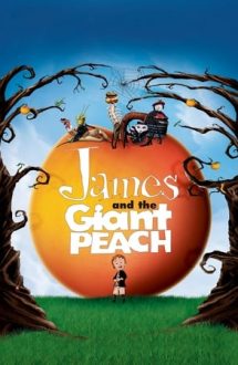 James and the Giant Peach – James și piersica uriașă (1996)