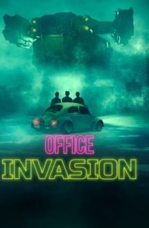 Office Invasion – Invazie la birou (2022)
