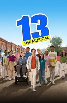 13: The Musical – 13: Musicalul (2022)