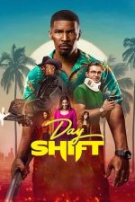 Day Shift – Tura de zi (2022)
