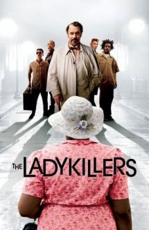 The Ladykillers – Cum scăpăm de Coana Mare? (2004)