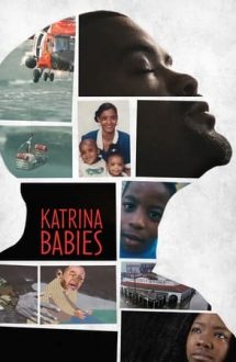 Katrina Babies – Viața tinerilor după Katrina (2022)