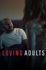 Loving Adults – Adulți iubitori (2022)
