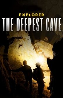 Explorer: The Deepest Cave – Explorer: Cea mai adâncă peșteră (2022)
