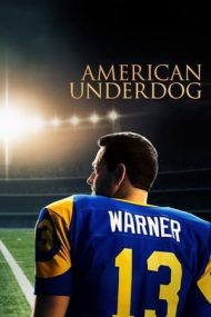 American Underdog – Povestea lui Kurt Warner (2021)