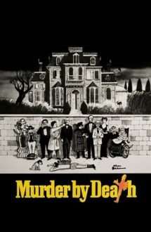 Murder by Death – Cinci detectivi la miezul nopții (1976)