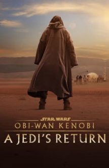 Obi-Wan Kenobi: A Jedi’s Return – Obi-Wan Kenobi: Întoarcerea unui Jedi (2022)