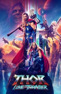Thor: Love and Thunder – Thor: Iubire și tunete (2022)