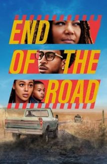 End of the Road – Capătul drumului (2022)