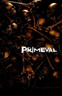Primeval – Monstrul preistoric (2007)