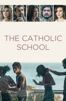 The Catholic School – Școala catolică (2021)