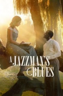 A Jazzman’s Blues – Melancolia unui jazzist (2022)