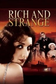 East of Shanghai / Rich and Strange (1931)