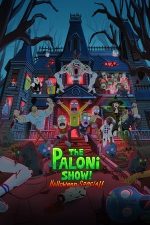 The Paloni Show! Halloween Special! – The Paloni Show: Ediție Specială de Halloween (2022)