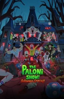 The Paloni Show! Halloween Special! – The Paloni Show: Ediție Specială de Halloween (2022)