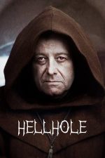 Hellhole – Chinurile iadului (2022)