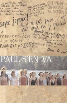 Paul Is Leaving (2004)