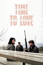 Time to Love – Timpul iubirii (1965)
