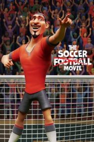 The Soccer Football Movie – Toți pentru fotbal (2022)