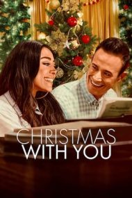 Christmas with You – Crăciunul cu tine (2022)