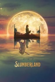 Slumberland – Țara Viselor (2022)