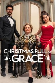 Christmas Full of Grace – Crăciun plin de har (2022)