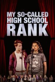 My So-Called High School Rank – Dramele de la liceu (2022)