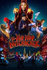 The Hip Hop Nutcracker – Spărgătorul de nuci Hip Hop (2022)