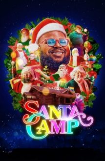 Santa Camp – Tabăra lui Moș Crăciun (2022)