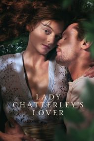 Lady Chatterley’s Lover – Amantul doamnei Chatterley (2022)