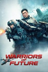 Warriors of Future – Războinicii viitorului (2022)