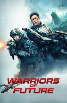 Warriors of Future – Războinicii viitorului (2022)