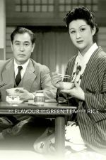 The Flavor of Green Tea Over Rice – Orez cu aromă de ceai verde (1952)