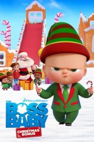 The Boss Baby: Christmas Bonus – Bebe Șef: Bonus de Crăciun (2022)