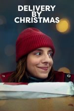 Delivery by Christmas – Livrare până la Crăciun (2022)