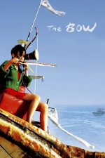The Bow (2005)