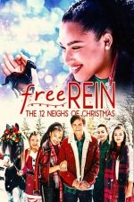 Free Rein: The Twelve Neighs of Christmas – Frâu liber: Douăsprezece nechezături de Crăciun (2018)