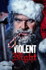 Violent Night – Crăciun de coșmar (2022)
