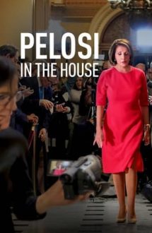 Pelosi in the House – Prezența lui Pelosi (2022)