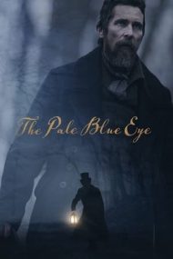 The Pale Blue Eye – Ochiul albastru deschis (2022)