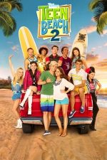 Teen Beach 2 – Plaja Adolescenților 2 (2015)
