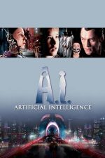 A.I. Artificial Intelligence – Inteligență artificială (2001)