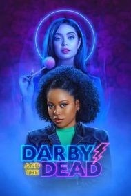 Darby and the Dead – Darby și cei morți (2022)